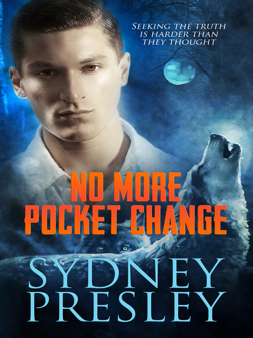 Title details for No More Pocket Change by Sydney Presley - Available